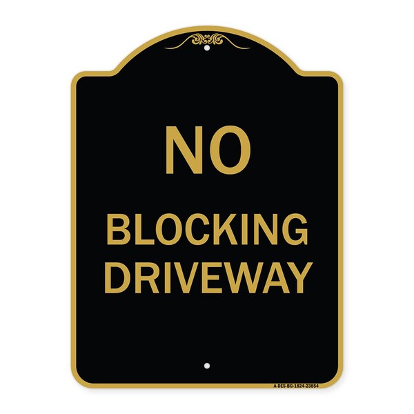 Signmission Designer Series Sign-No Blocking Driveway, Black & Gold Aluminum Sign, 18" x 24", BG-1824-23854 A-DES-BG-1824-23854 - main